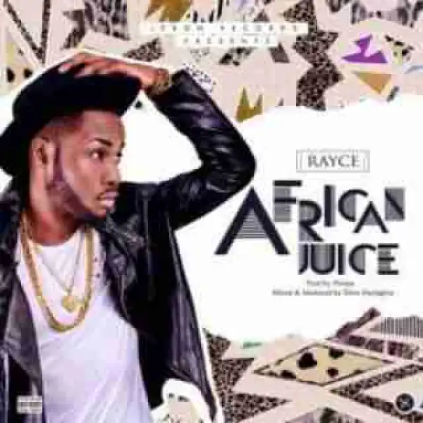 Rayce - African Juice